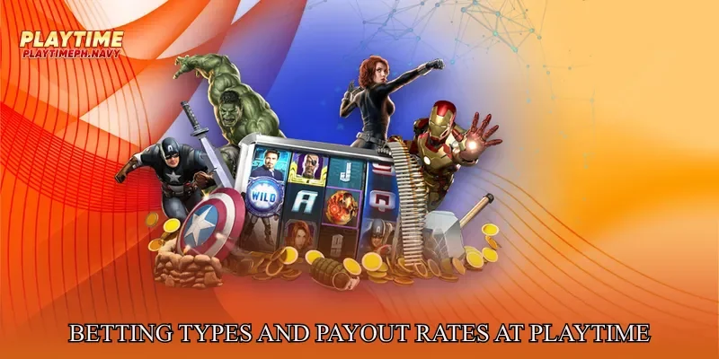 Betting Types and Payout Rates at Playtime