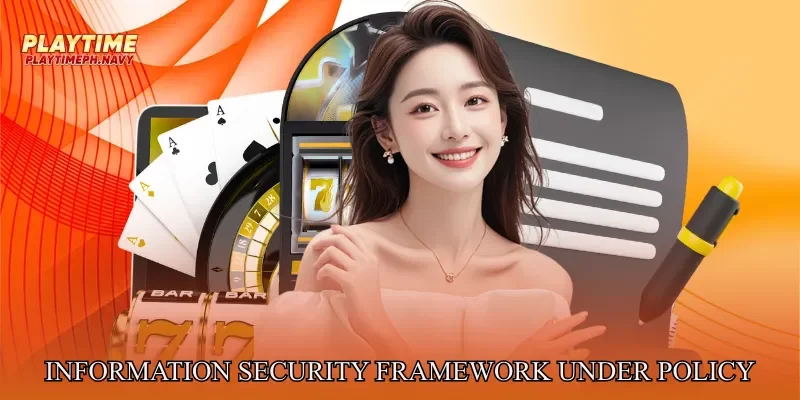 Information Security Framework Under Playtime Policy