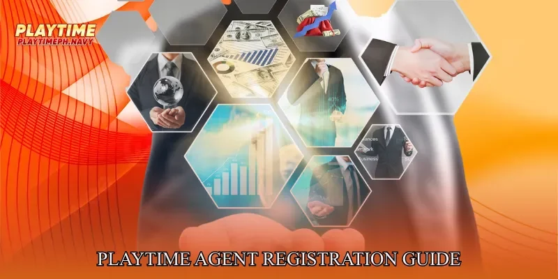 Playtime Agent Registration Guide