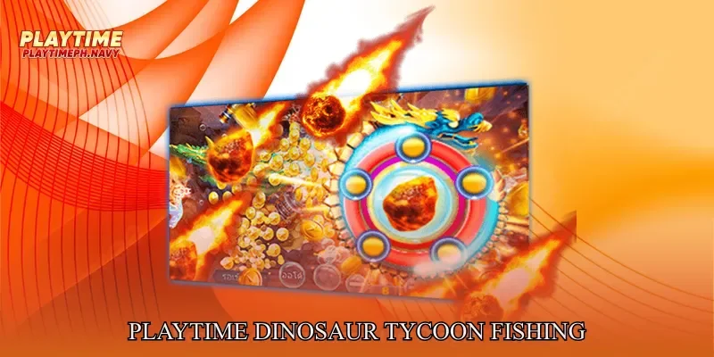 Playtime Dinosaur Tycoon Fishing