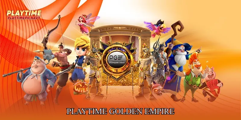 Playtime Golden Empire