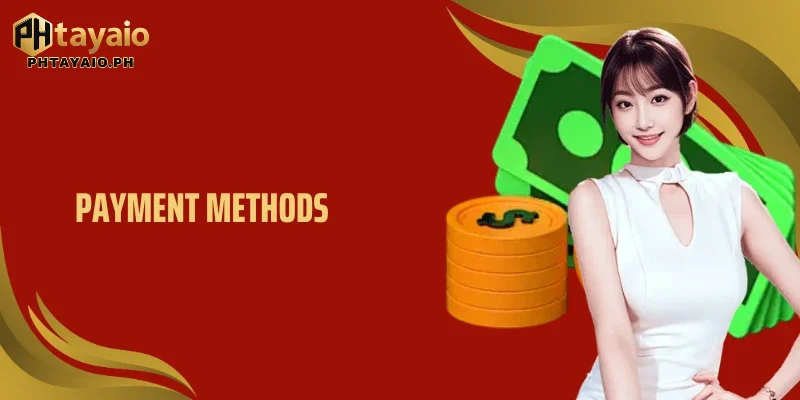 PHTAYA Payment Methods – Complete Deposit & Withdrawal Guide